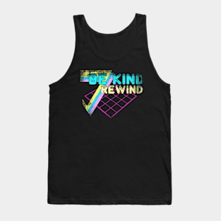 Be Kind Rewind Tank Top